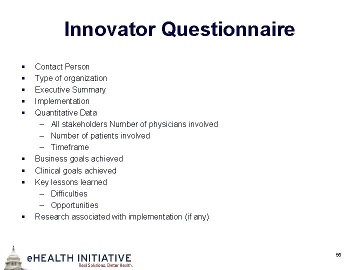 Innovator Questionnaire § § § § § Contact Person Type of organization Executive Summary