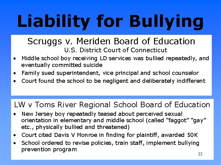 Liability for Bullying Scruggs v. Meriden Board of Education U. S. District Court of