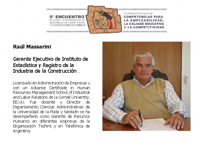 Raúl Massarini Gerente Ejecutivo de Instituto de Estadística y Registro de la Industria de