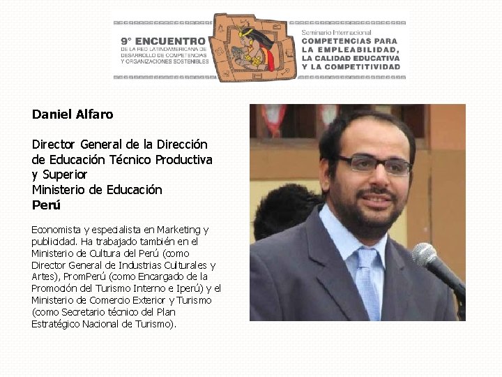 Daniel Alfaro Director General de la Dirección de Educación Técnico Productiva y Superior Ministerio