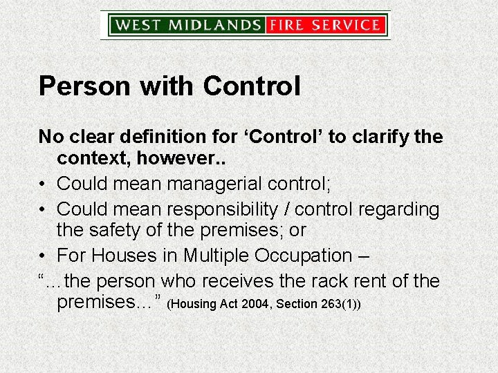 Person with Control No clear definition for ‘Control’ to clarify the context, however. .