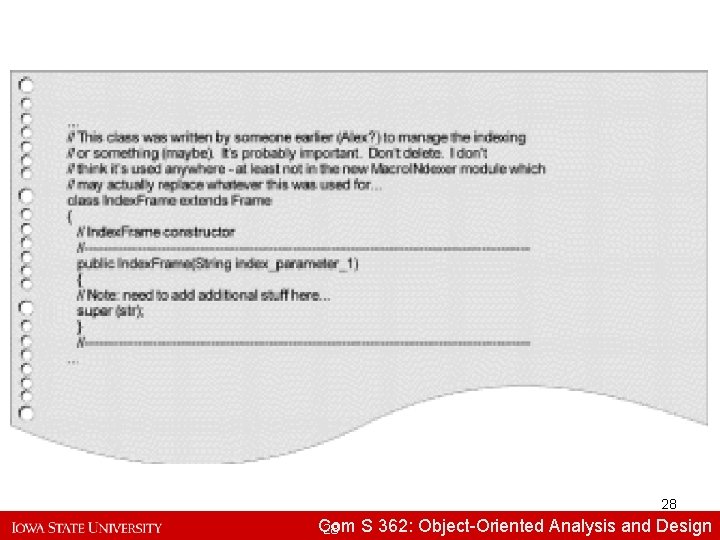 28 Com S 362: Object-Oriented Analysisand and. Design 