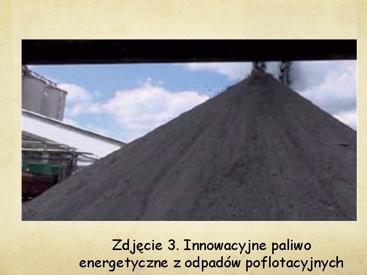 Zdjęcie 3. Innowacyjne paliwo energetyczne z odpadów poflotacyjnych 