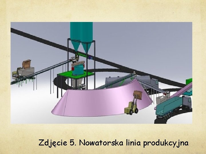 Zdjęcie 5. Nowatorska linia produkcyjna 