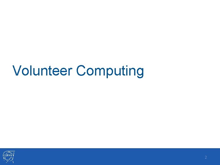 Volunteer Computing 2 