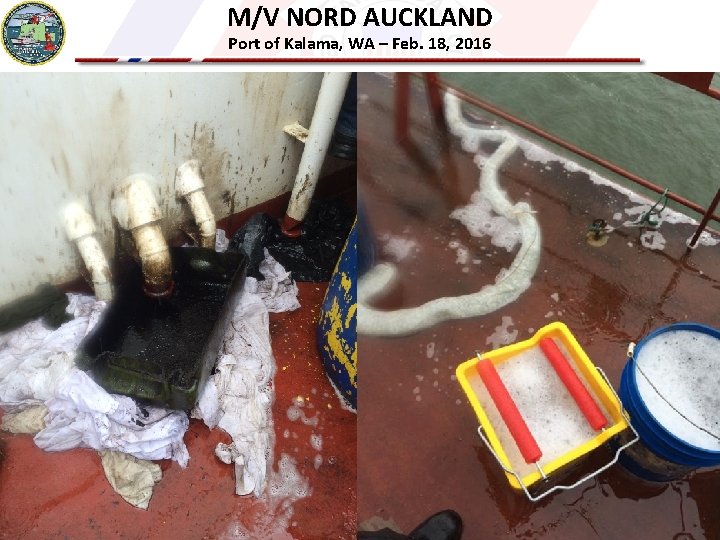 M/V NORD AUCKLAND Port of Kalama, WA – Feb. 18, 2016 