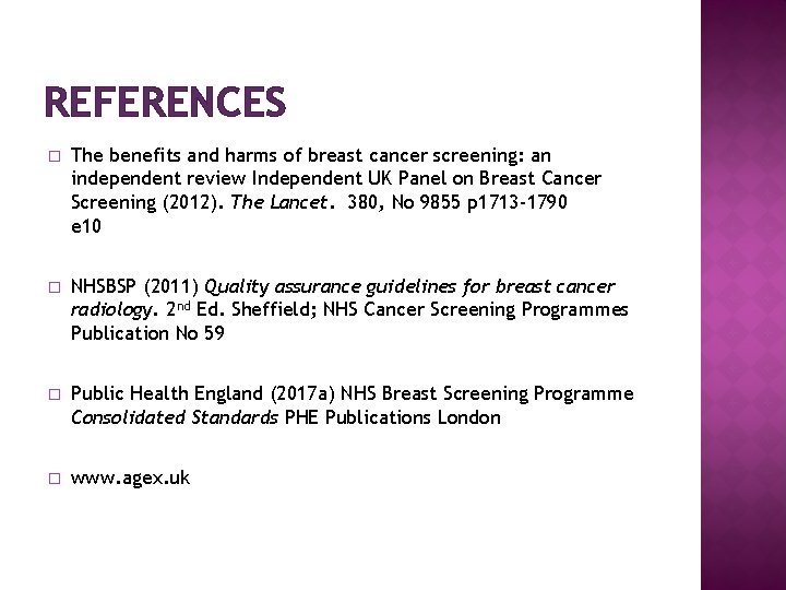 REFERENCES � The benefits and harms of breast cancer screening: an independent review Independent