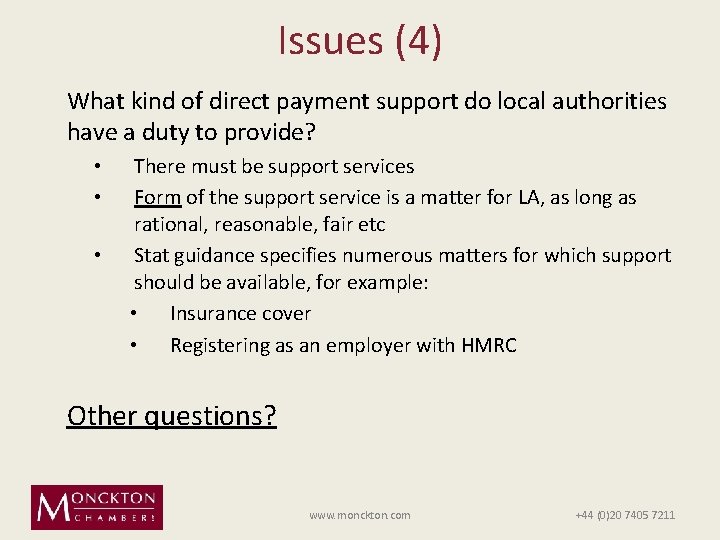 Issues (4) What kind of direct payment support do local authorities have a duty