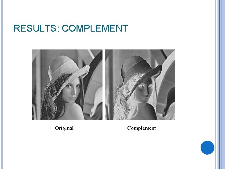 RESULTS: COMPLEMENT Original Complement 