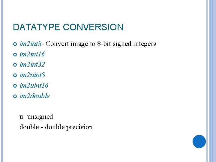 DATATYPE CONVERSION im 2 int 8 - Convert image to 8 -bit signed integers