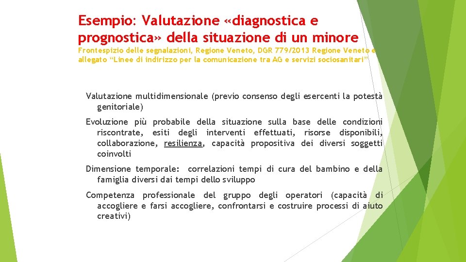 Esempio: Valutazione «diagnostica e prognostica» della situazione di un minore Frontespizio delle segnalazioni, Regione