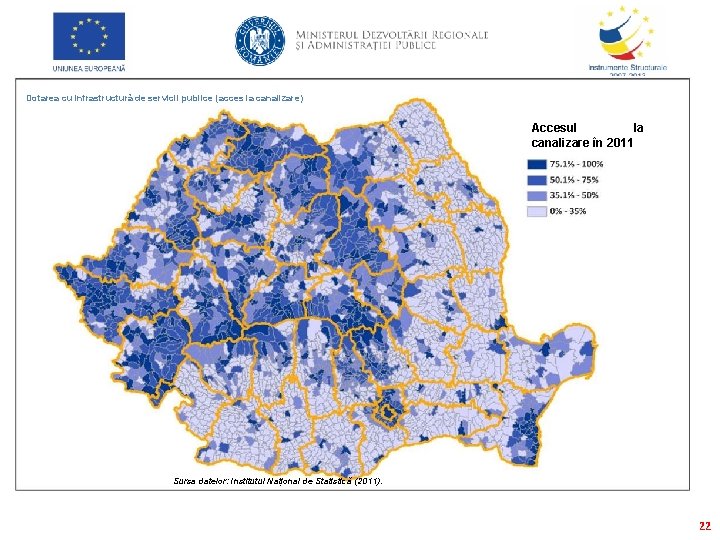 Dotarea cu infrastructură de servicii publice (acces la canalizare) Accesul la canalizare în 2011