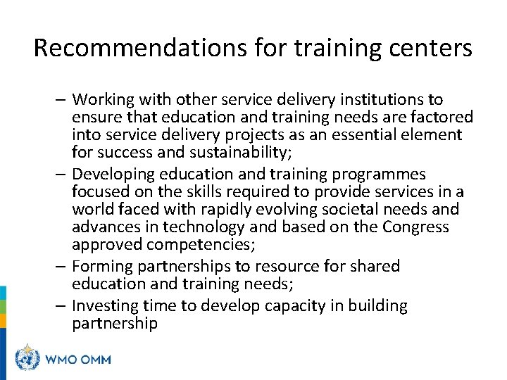 Recommendations for training centers – Working with other service delivery institutions to ensure that
