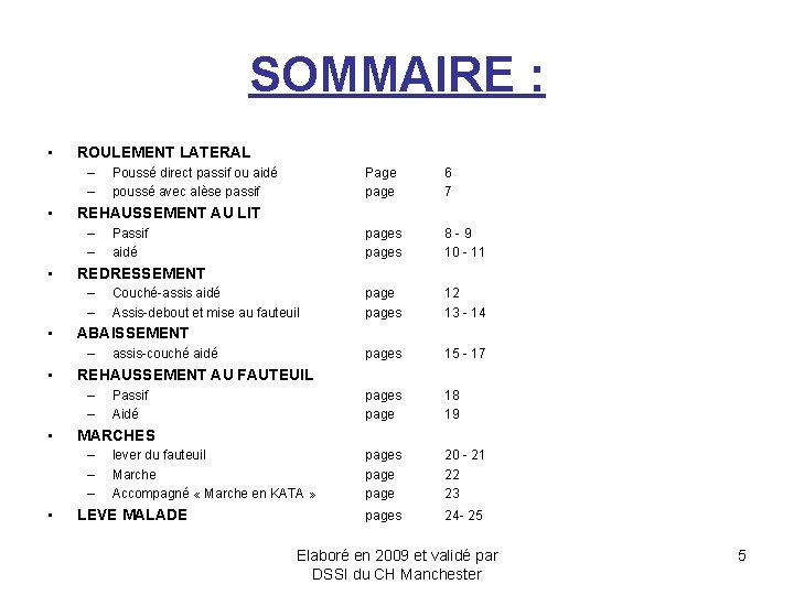 SOMMAIRE : • ROULEMENT LATERAL – – • 8 - 9 10 - 11