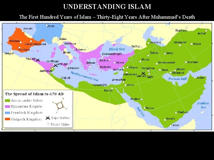 UNDERSTANDING ISLAM The First Hundred Years of Islam – Thirty-Eight Years After Muhammad’s Death