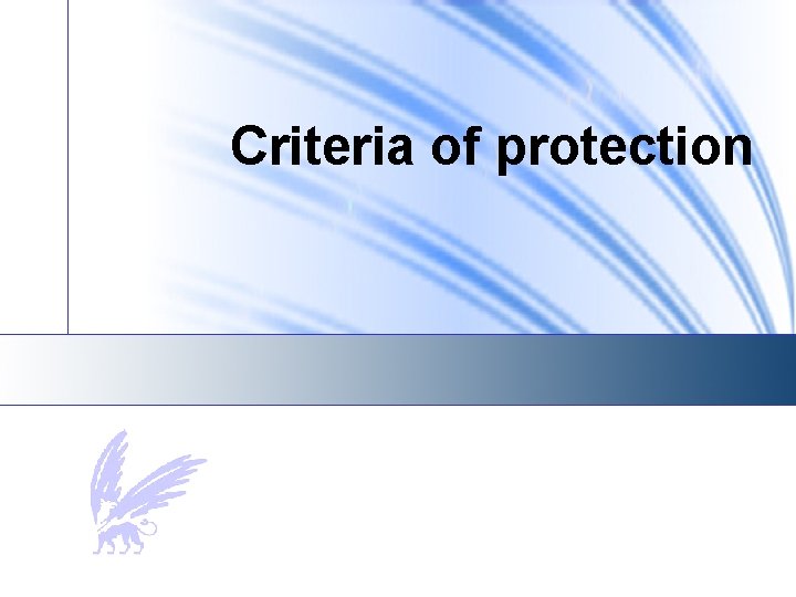 Criteria of protection 