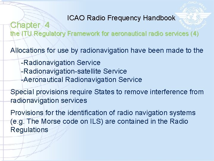 Chapter 4 ICAO Radio Frequency Handbook the ITU Regulatory Framework for aeronautical radio services