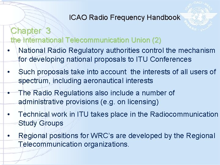 ICAO Radio Frequency Handbook Chapter 3 the International Telecommunication Union (2) • National Radio