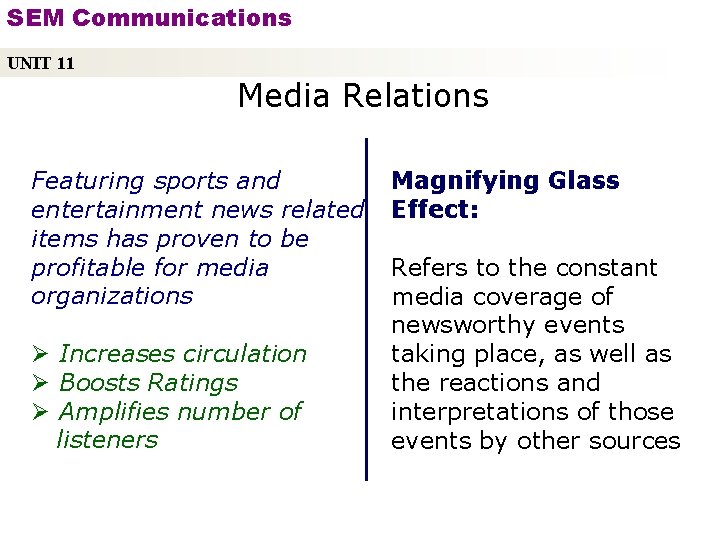 SEM Communications UNIT 11 Media Relations Featuring sports and entertainment news related items has