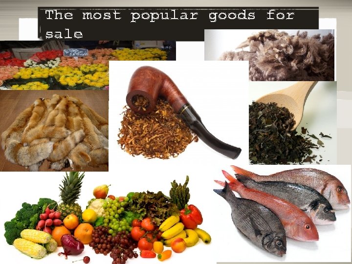 The most popular goods for sale 