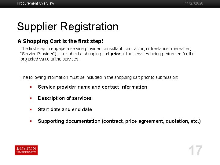 Procurement Overview 11/27/2020 Supplier Registration A Shopping Cart is the first step! The first