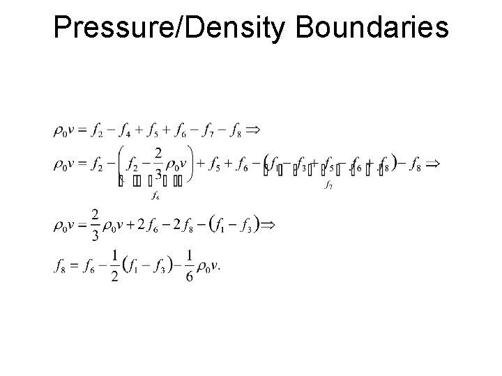 Pressure/Density Boundaries 