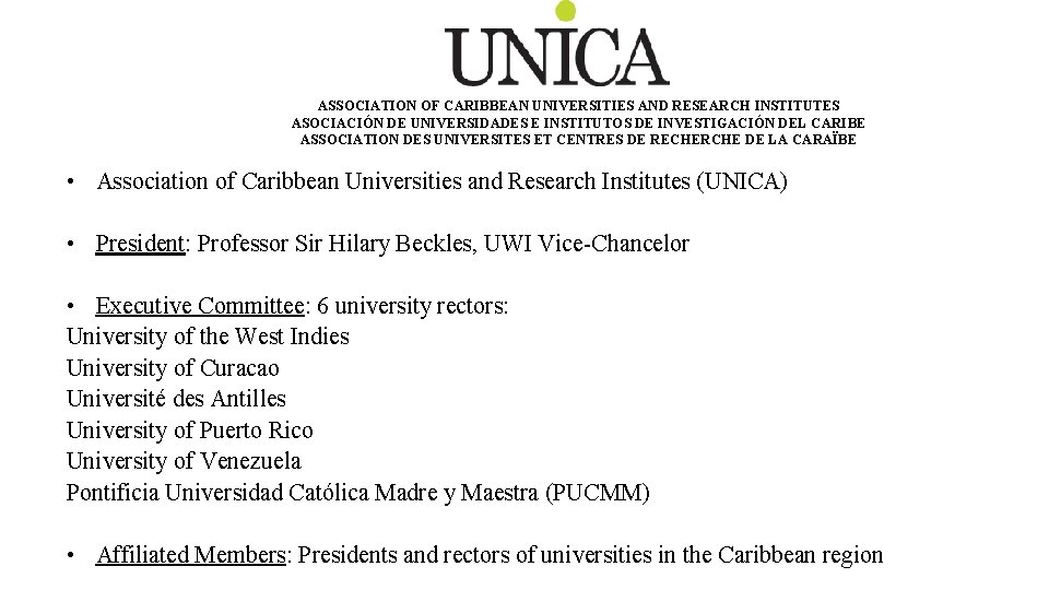 ASSOCIATION OF CARIBBEAN UNIVERSITIES AND RESEARCH INSTITUTES ASOCIACIÓN DE UNIVERSIDADES E INSTITUTOS DE INVESTIGACIÓN