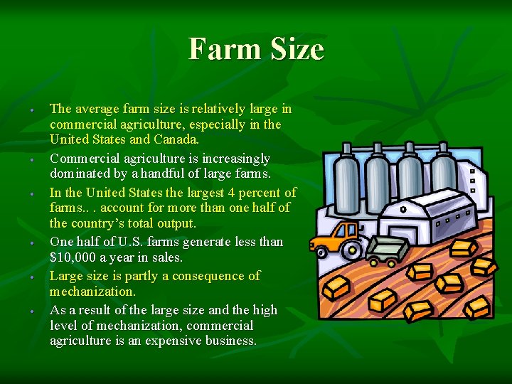 Farm Size · · · The average farm size is relatively large in commercial