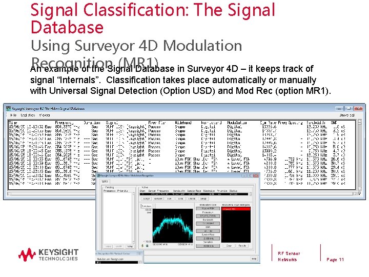 Signal Classification: The Signal Database Using Surveyor 4 D Modulation Recognition (MR 1) An