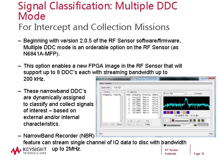 Signal Classification: Multiple DDC Mode For Intercept and Collection Missions – Beginning with version