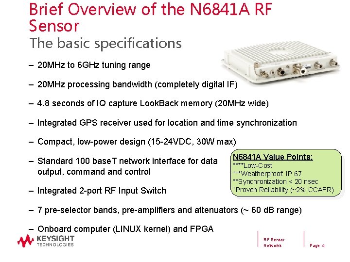 Brief Overview of the N 6841 A RF Sensor The basic specifications – 20