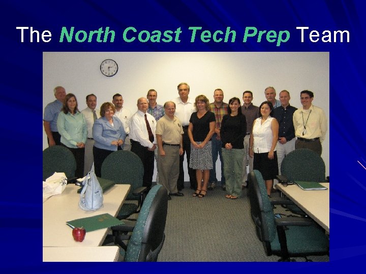 The North Coast Tech Prep Team 