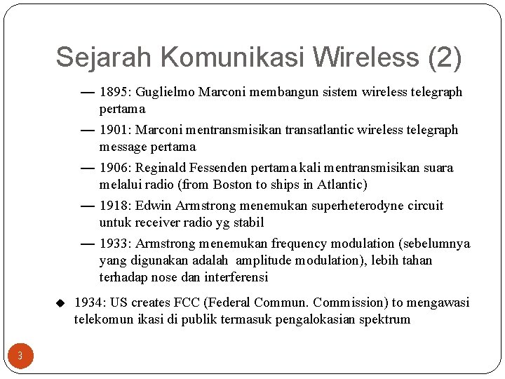 Sejarah Komunikasi Wireless (2) — 1895: Guglielmo Marconi membangun sistem wireless telegraph pertama —