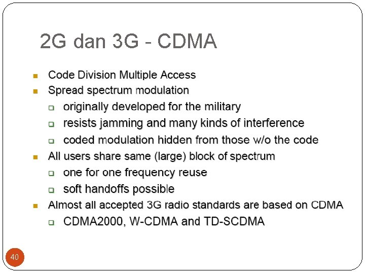 2 G dan 3 G - CDMA 40 