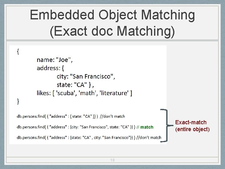 Embedded Object Matching (Exact doc Matching) // match 18 Exact-match (entire object) 