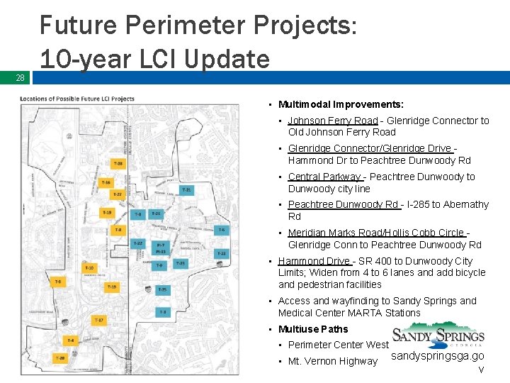 28 Future Perimeter Projects: 10 -year LCI Update • Multimodal Improvements: • Johnson Ferry