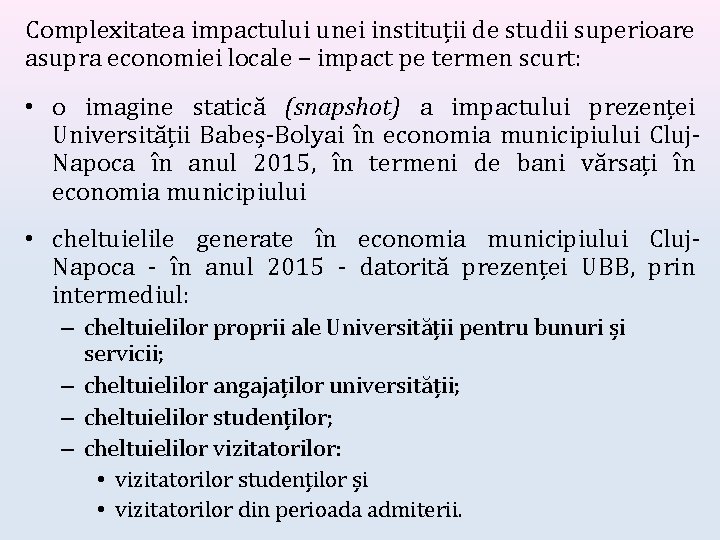 Complexitatea impactului unei instituții de studii superioare asupra economiei locale – impact pe termen