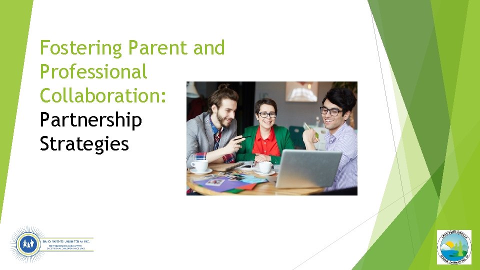 Fostering Parent and Professional Collaboration: Partnership Strategies 