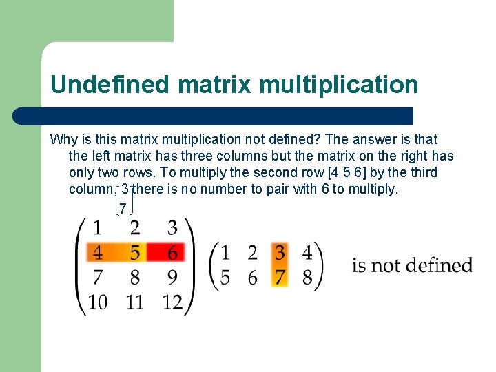 Undefined matrix multiplication Why is this matrix multiplication not defined? The answer is that Undefined matrix multiplication Why is this matrix multiplication not defined? The answer is that