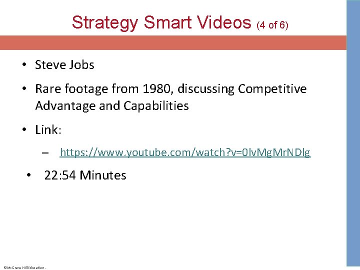 Strategy Smart Videos (4 of 6) • Steve Jobs • Rare footage from 1980,