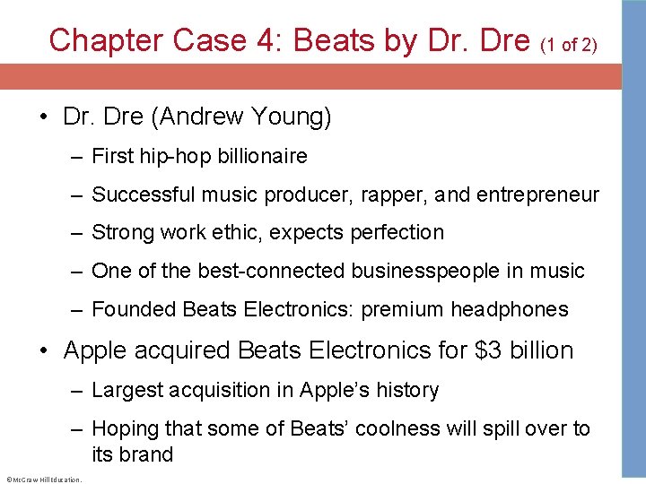 Chapter Case 4: Beats by Dr. Dre (1 of 2) • Dr. Dre (Andrew