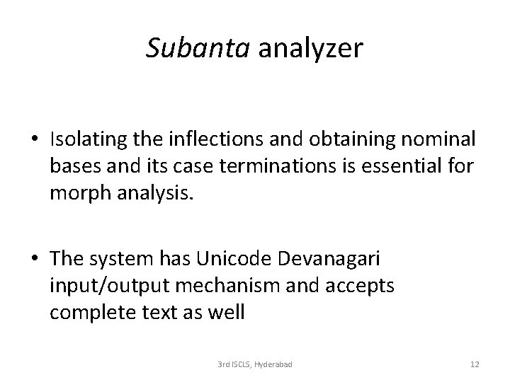 Subanta analyzer • Isolating the inflections and obtaining nominal bases and its case terminations