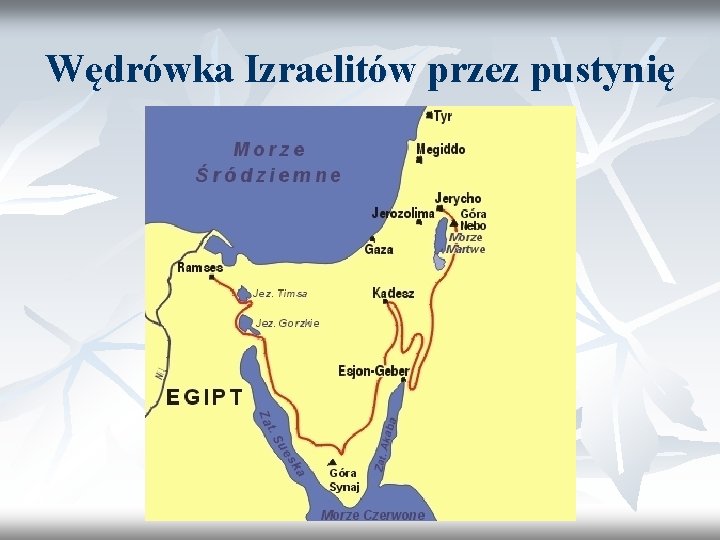 Wędrówka Izraelitów przez pustynię 