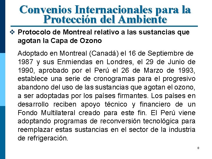 Convenios Internacionales para la Protección del Ambiente v Protocolo de Montreal relativo a las