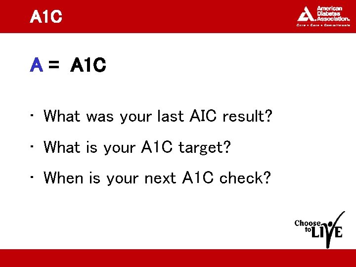 A 1 C A = A 1 C • What was your last AIC