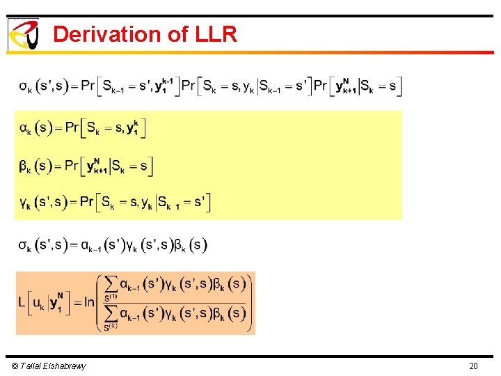 Derivation of LLR © Tallal Elshabrawy 20 