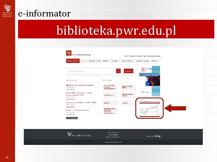 e-informator biblioteka. pwr. edu. pl 27 