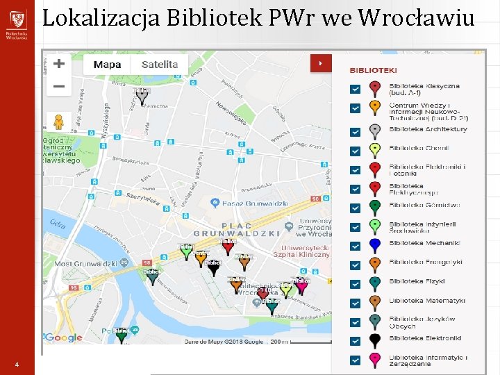 Lokalizacja Bibliotek PWr we Wrocławiu 4 