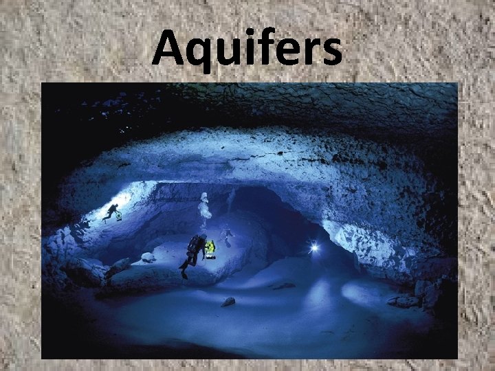 Aquifers 