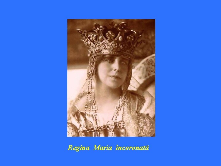 Regina Maria încoronată 